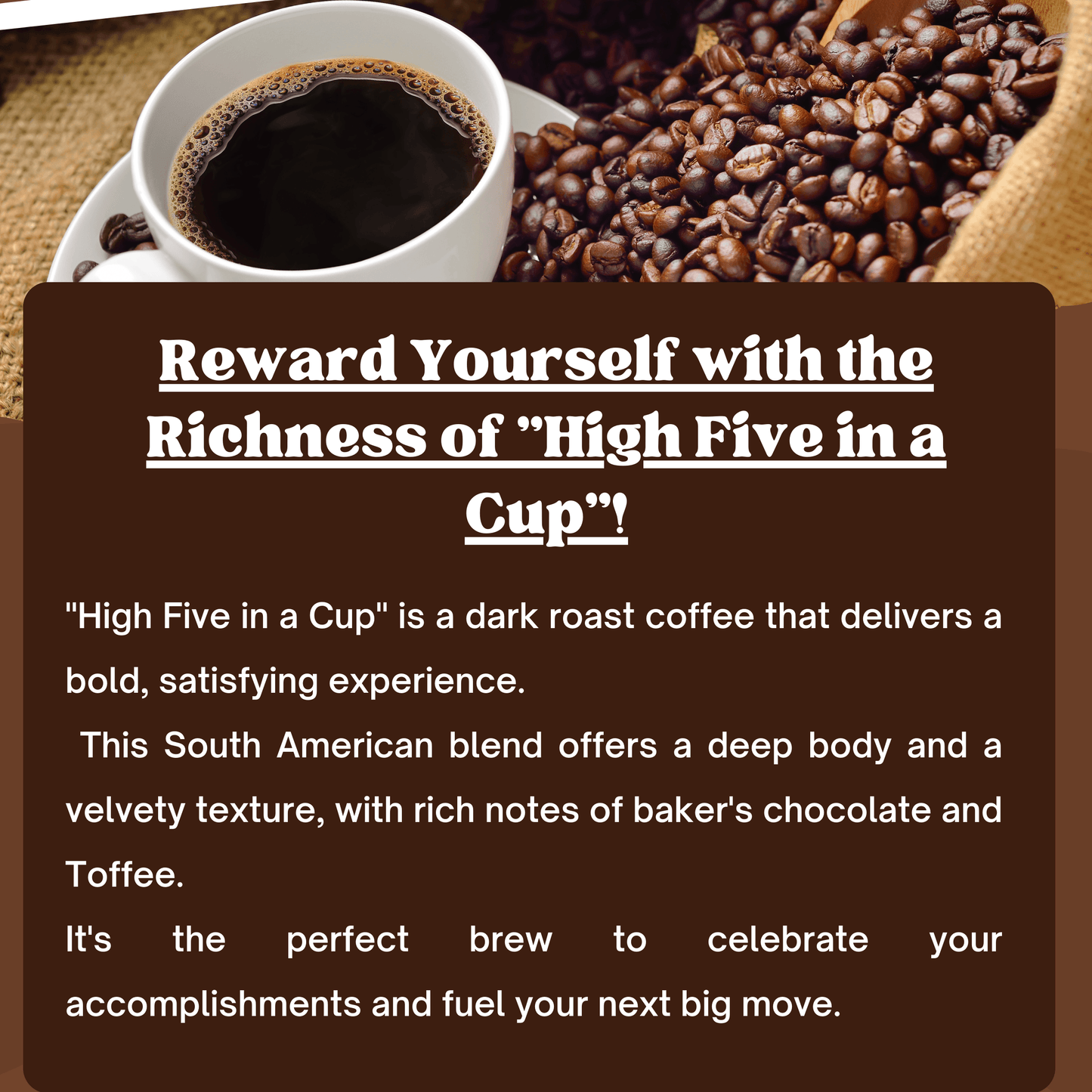 "High Five in a Cup" Premium Coffee - 12oz