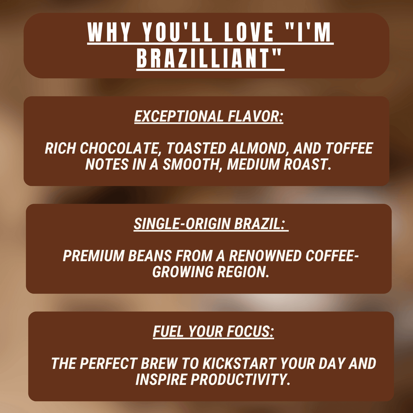 "I'm Brazilliant" Premium Coffee - 12oz