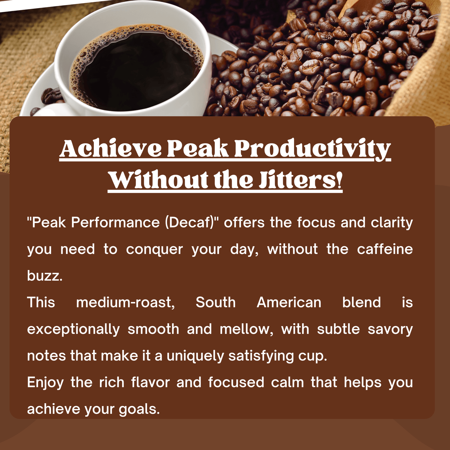 "Peak Performance (Decaf)" Premium Coffee - 12oz