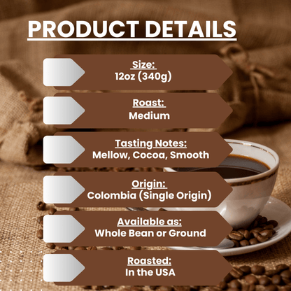 "Colombian Motivation" Premium Coffee - 12oz