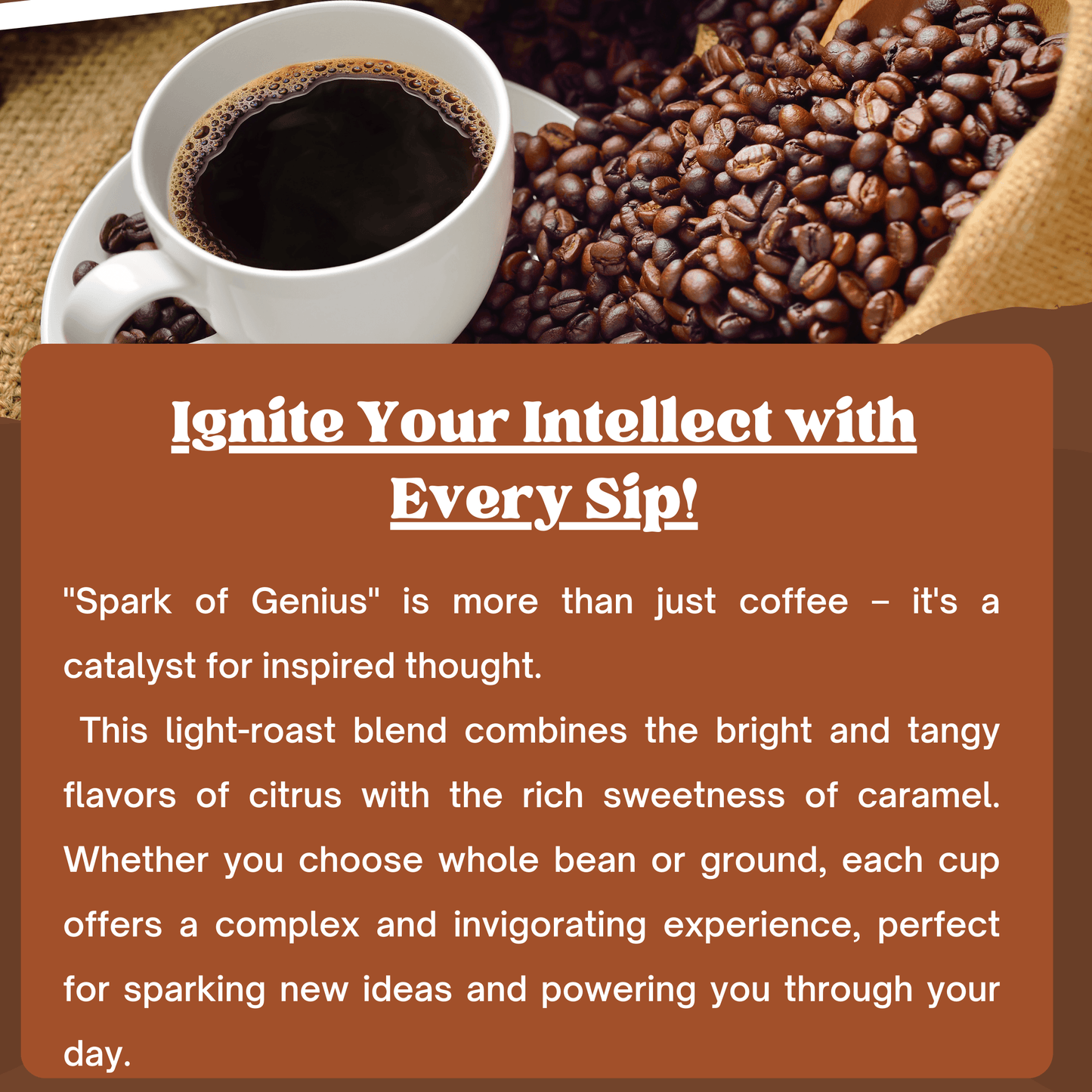 "Spark of Genius" Premium Coffee - 12oz