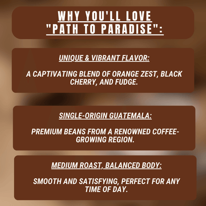 "Path to Paradise" Premium Coffee - 12oz